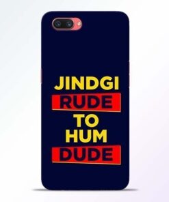 Zindagi Rude Oppo A3S Mobile Cover