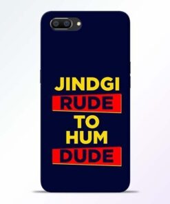 Zindagi Rude Realme C1 Mobile Cover